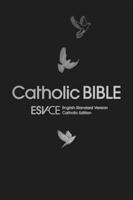 ESV-CE Catholic Bible, Anglicized Gift & Award Edition