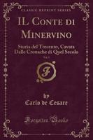 Il Conte Di Minervino, Vol. 1