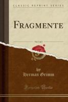 Fragmente, Vol. 2 of 2 (Classic Reprint)
