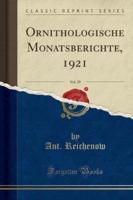 Ornithologische Monatsberichte, 1921, Vol. 29 (Classic Reprint)