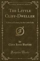 The Little Cliff-Dweller