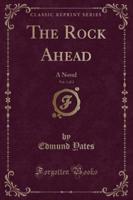 The Rock Ahead, Vol. 1 of 2