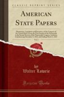 American State Papers, Vol. 2