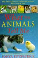 What the Animals Tell Me