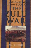 The National Army Museum Book of the Zulu War