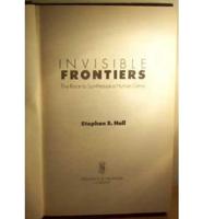 Invisible Frontiers