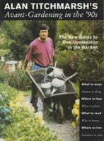 Alan Titchmarsh's Avant-Gardening in the '90S