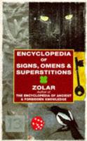 Encyclopedia of Signs, Omens, and Superstitions