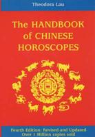 The Handbook of Chinese Horoscopes