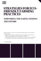 Strategies for Eco- Friendly Farming Practices Nurturing the Earth, Feeding the Future