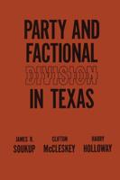 Party and Factional Division in Texas