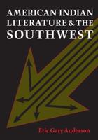 American Indian Literature and the Southwest