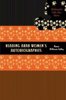 Reading Arab Women's Autobiographies