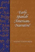 Early Spanish American Narrative