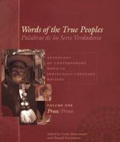 Words of the True Peoples Vol. 1 Prose
