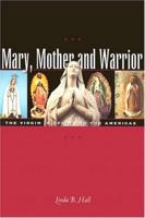 Mary, Mother and Warrior