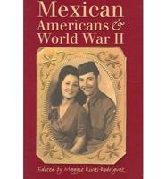 Mexican Americans & World War II