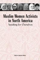 Muslim Women Activists in North America