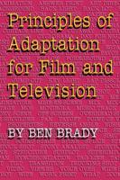 Principles of Adaptation for Film and Television