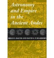 Astronomy and Empire in the Ancient Andes