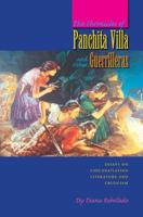The Chronicles of Panchita Villa and Other Guerrilleras