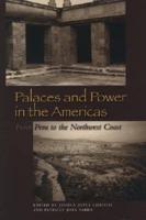 Palaces and Power in the Americas