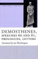 Speeches 60 and 61, Prologues, Letters