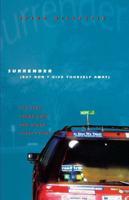 Surrender (But Don't Give Yourself Away): Old Cars, Found Hope, and Other Cheap Tricks