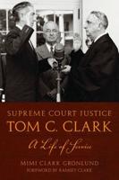 Supreme Court Justice Tom C. Clark