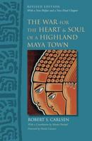 The War for the Heart & Soul of a Highland Maya Town