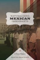 Naturalizing Mexican Immigrants