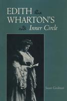 Edith Wharton's Inner Circle