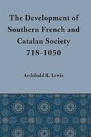 Development of Southern French and Catalan Society, 718-1050