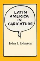 Latin America in Caricature
