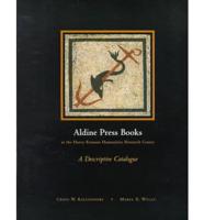 Aldine Press Books at the Harry Ransom Humanities Research Center, The University of Texas at Austin