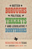 Rotten Boroughs, Political Thickets, and Legislative Donnybrooks