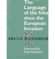 The Language of the Inka Since the European Invasion
