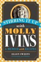Stirring It Up With Molly Ivins