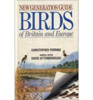 New Generation Guide to the Birds of Britain and Europe