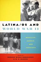 Latina/os and World War II