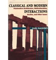 Classical and Modern Interactions
