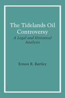 The Tidelands Oil Controversy