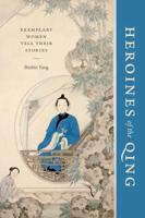 Heroines of the Qing Heroines of the Qing