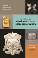 Understanding Northwest Coast Indigenous Jewelry Understanding Northwest Coast Indigenous Jewelry