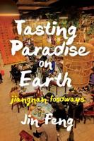 Tasting Paradise on Earth Tasting Paradise on Earth