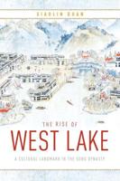 The Rise of West Lake The Rise of West Lake