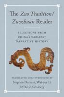 The Zuo tradition/Zuozhuan Reader