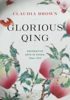 Glorious Qing Glorious Qing