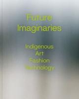 Future Imaginaries Future Imaginaries