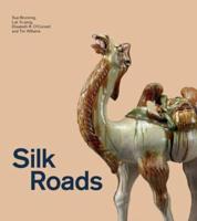 Silk Roads. Silk Roads